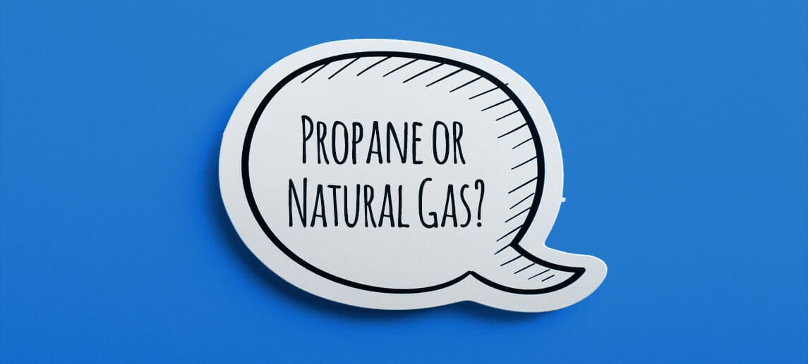 Propane or natural gas